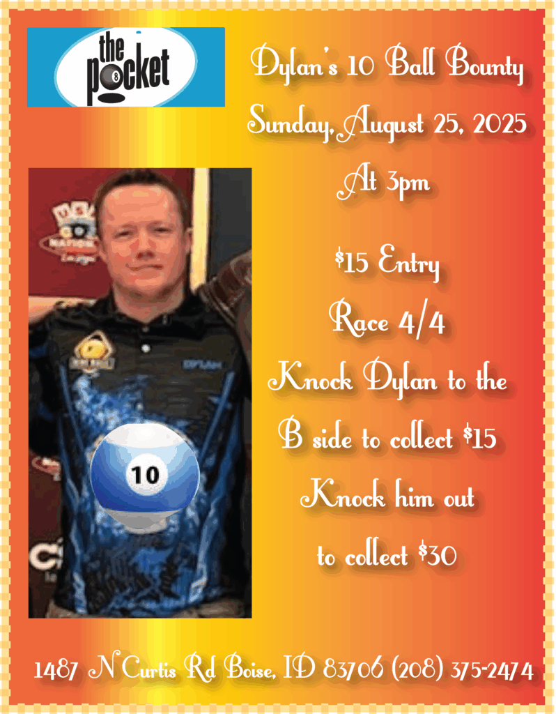 Dylan’s 10 Ball Bounty